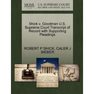   Pleadings (9781270091370) ROBERT P SHICK, CALER J BIEBER Books