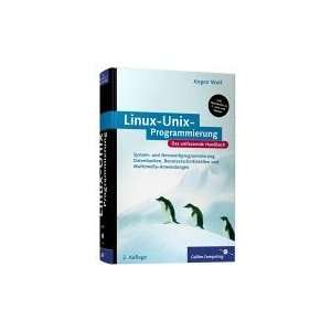  Linux Unix Programmierung (9783898427494) JÃƒÂ¼rgen 