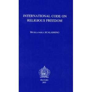  International Code on Religious Freedom (9789042912601) M 
