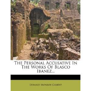  The Personal Accusative In The Works Of Blasco Ibanez 