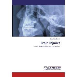  Brain Injuries Their Preventions and Treatment 