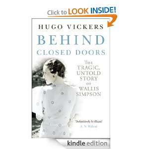 Behind Closed Doors Hugo Vickers  Kindle Store