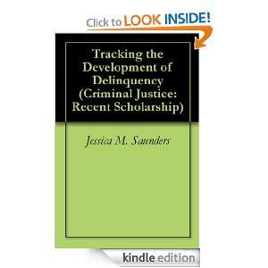  Tracking the Development of Delinquency (Criminal Justice 