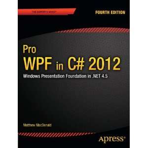  Pro WPF in C# 2012 Windows Presentation Foundation in 