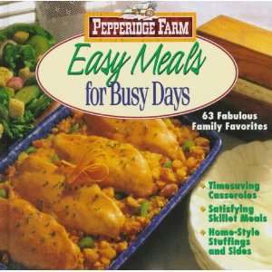   Farm Easy Meals for Busy Days (9780696205521) Pepperidge Farm Books