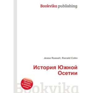  Istoriya YUzhnoj Osetii (in Russian language) Ronald Cohn 