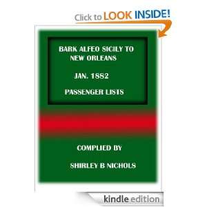 BARK ALFEO SICILY NEW ORLEANS JAN 1882: Shirley B Nichols:  