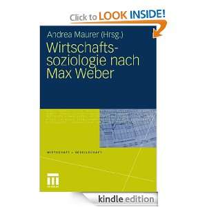 Wirtschaftssoziologie nach Max Weber Gesellschaftstheoretische 