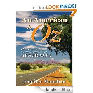 An American in Oz Discovering the Island Continent of Australia 