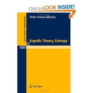 Ergodic Theory Entropy (Lecture Notes in Mathematics) Meir 