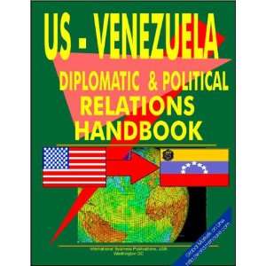 Vietnam Diplomatic and Political Relations Handbook (World Diplomatic 