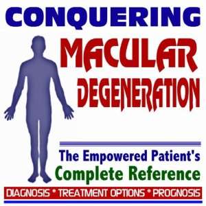 2009 Conquering Macular Degeneration   The Empowered 