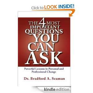 You Can Ask  Powerful Lessons in Personal and Professional Change Dr 