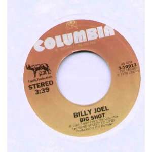  BILLY JOEL   BIG SHOT   7 VINYL / 45 BILLY JOEL Music
