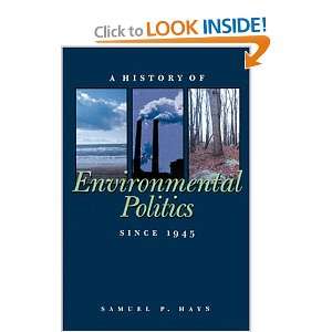  A History of Environmental Politics Since 1945 