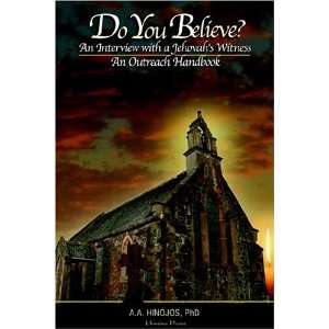   with a Jehovahs Witness (9781932560107) A. A. Hinojos Books
