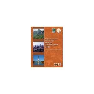   State Building Code Energy Conservation Code 2012 Editor Books