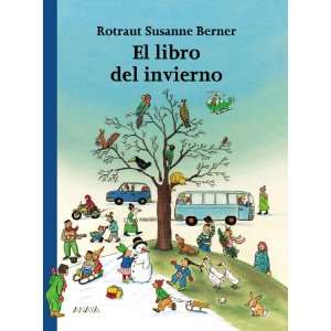   Winter Book (Spanish Edition) (9788466740135) Rotraut Susanne Berner
