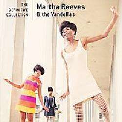 Martha Reeves & The Vandellas   The Definitive Collection [9/23 