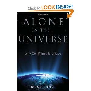  Alone in the Universe Why Our Planet Is Unique 