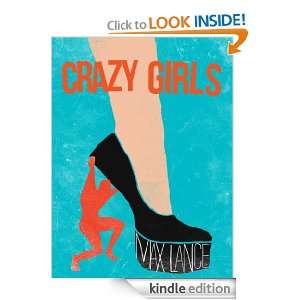 Crazy Girls (Kindle Single) Max Lance  Kindle Store