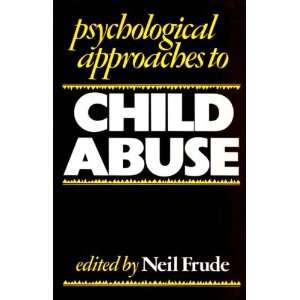  Psychological Approaches to Child Abuse (9780713437157 