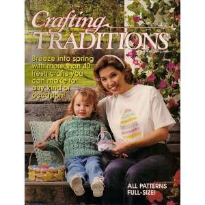  Crafting Traditions (March/April 1997, Vol. 15, No. 4 