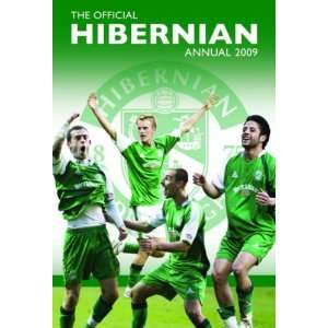  Official Hibernian Fc Annual (9781906211356) Books