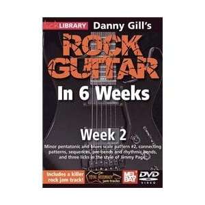  Danny Gills Rock Guitar In 6 Weeks Week 2 DVD Danny Gill 