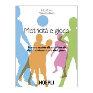  Motricità e gioco (9788820341800) Zocca Books