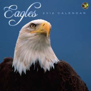 Eagles 2012 Wall Calendar 9781617760037  