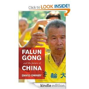 Falun Gong and the Future of China David Ownby  Kindle 