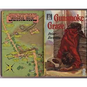  Gunsmoke Graze Peter Dawson Books