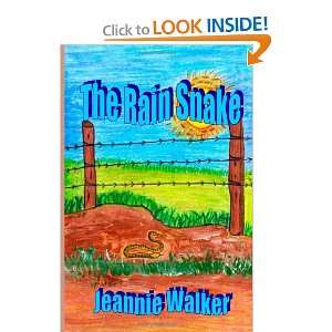 The Rain Snake A true story of love, faith and trust [Large Print 
