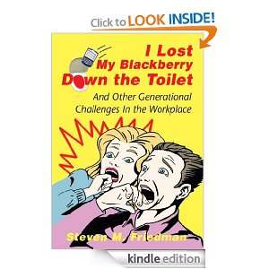 Lost My Blackberry Down the Toilet And Other Generational 