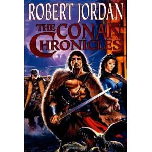   The Chronicles of Conan, Vol. 1 (9780312859299) Robert Jordan Books