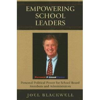 Empowering School Leaders: Personal Political Power for School Board 