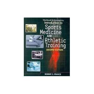   to Sports Medicine and Athletic Training   Workbook 2ND EDITION Books
