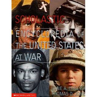 Scholastic Encylopedia of the United States at War by June English and 