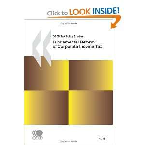  Tax Policy Studies No.16 Fundamental Reform of Corporate Income Tax 