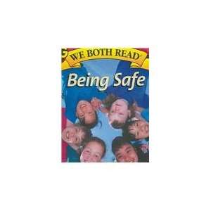  Being Safe (We Both Read, Big Book Edition) (9781891327926 