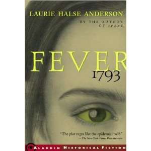 Fever 1793 (text only) by L. H. Anderson