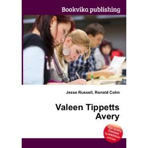  Valeen Tippetts Avery: Ronald Cohn Jesse Russell: Books