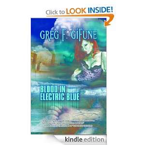 Blood In Electric Blue Greg F. Gifune  Kindle Store