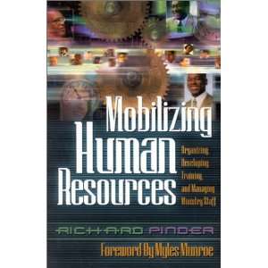 Mobilizing Human Resources (9781562294151) Richard Pinder 
