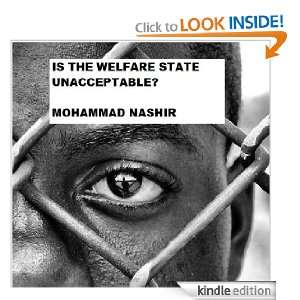 Is The Welfare State Unacceptable? Mohammad Nashir  
