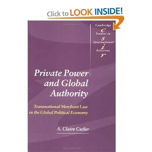  Private Power and Global Authority Transnational Merchant 