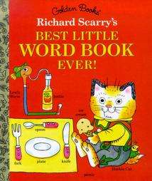 Richard Scarry`s Best Little Word Book Ever  
