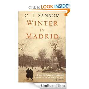 Winter in Madrid C. J. Sansom  Kindle Store