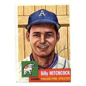  Billy Hitchcock Autographed 1953 Topps Card Sports 